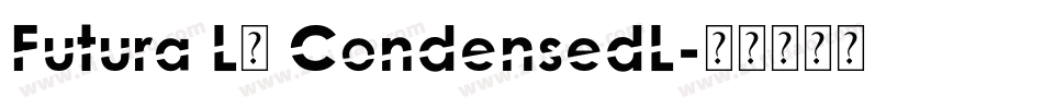 Futura LI CondensedL字体转换